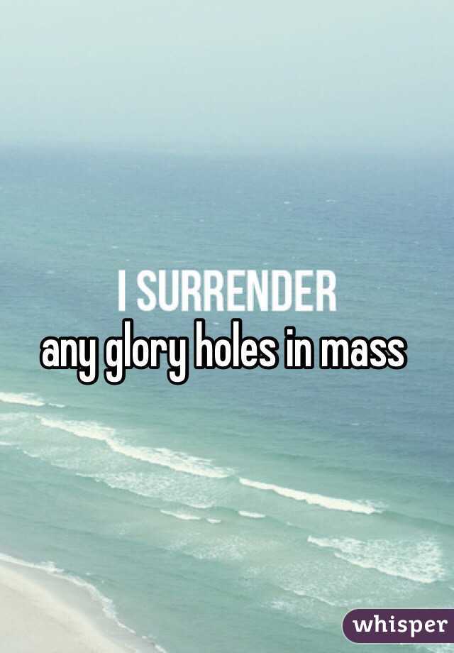best of Mass in Glory holes