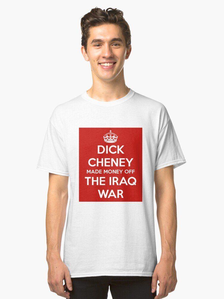 Dick cheney t shirts