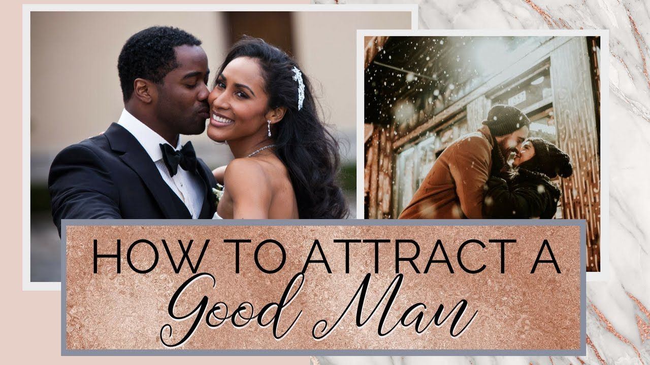 HVAC reccomend How to attract a good man for marriage
