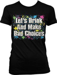 I make bad decisions when i drink
