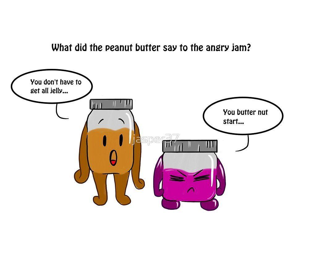 best of And Peanut jokes butter jelly