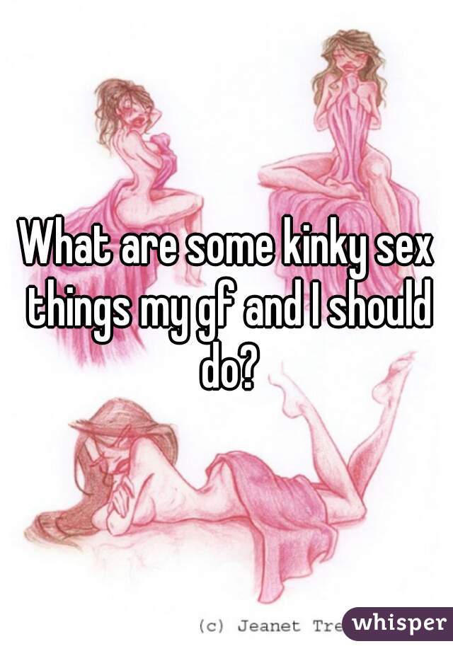 Kinky sex things