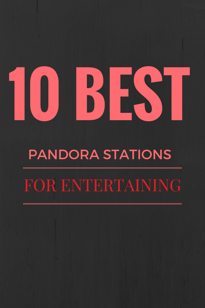 Best pandora stations for chilling