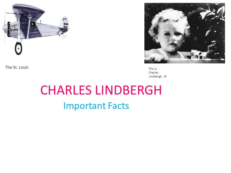 Fun facts about charles lindbergh