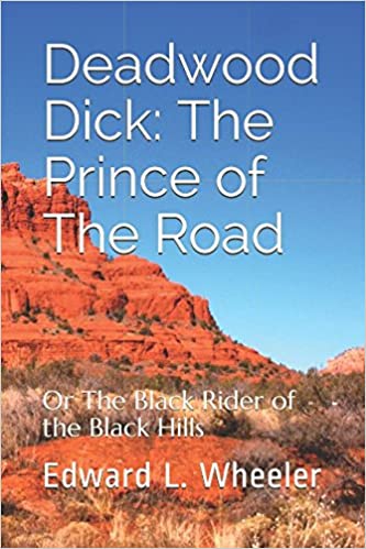 Fumble reccomend Deadwood dick the prince of the road