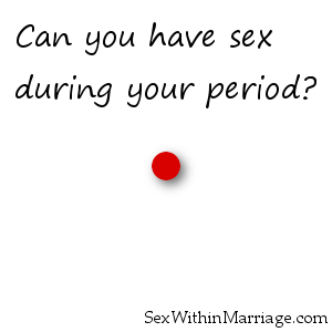 Gr8 B. reccomend Can you have sex while on period