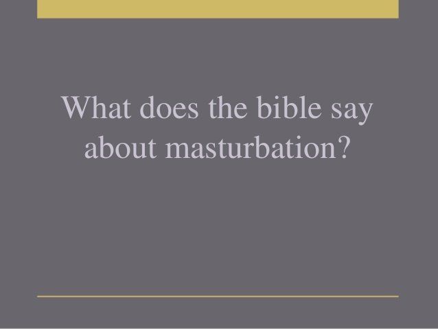 Moral issues on masturbation