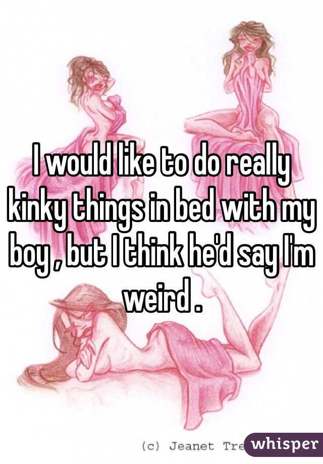 Kinky things in bed