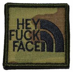 Hey fuck face badge