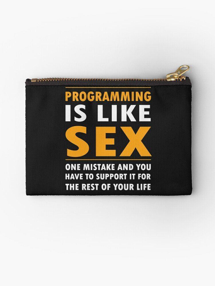 Programming is like sex