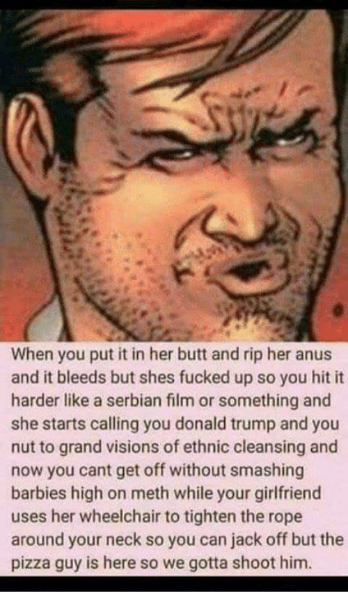 Rip behind anus